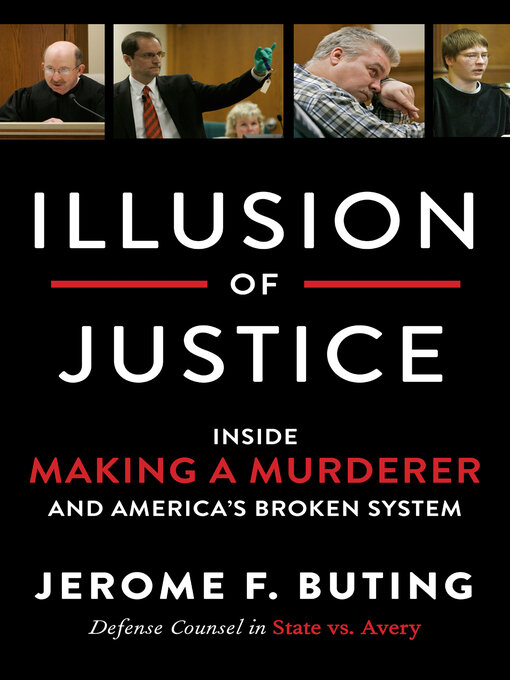 Title details for Illusion of Justice by Jerome F. Buting - Available